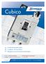 Cubico. 3-pólové kompaktní jističe 3 velikosti, 20 A až 630 A Bezpečné a provozně-ekonomické řešení. Get Ready. Get Schrack.