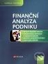 Finanční analýza a její doporučení pro rozhodování podniku