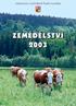 Ministerstvo zemědělství ČR ZEMĚDĚLSTVÍ 2003