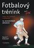 Fotbalový. trénink. na anatomických základech. rozvoj síly, rychlosti a obratnosti. Donald T. Kirkendall