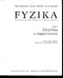 a magnetismus Elel<tľina Vysokoškolská učebnice obecné fyziky Část 3 DAVID HALLIDAY -. ROBERT RESNICK - JEARL WALKER