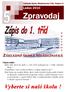 Zpravodaj. Vyberte si naši školu! Leden Základní škola, Mládežnická 536, Trutnov 4