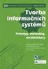 APLIKAČNÍ ARCHITEKTURA INFORMAČNÍHO SYSTÉMU PODNIKU VERSUS SERVISNĚ ORIENTOVANÁ ARCHITEKTURA