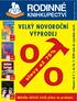 O O RODINNÉ VELKÝ NOVOROČNÍ VÝPRODEJ KNIHKUPECTVÍ. slevy až 75% Nabídka dalších titulů přímo na prodejně.