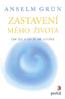 Německý originál: Anselm Grün, Stationen meines Lebens. Was mich bewegt was mich berührt 2012 Verlag Herder GmbH, Freiburg im Breisgau