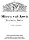 Minea svátková. P r o m ì s í c l e d e n. 6. ledna Zjevení Pánì