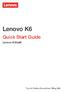 Lenovo K6. Quick Start Guide. Lenovo K33a48. English/Čeština/Slovenščina/Tiếng Việt