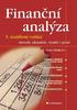 Finanční analýza metody, ukazatele, využití v praxi 3. rozšířené vydání. Ing. Petra Růčková, Ph.D. Edice Finanční řízení