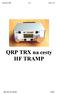 OK1XGL /12 Verze: QRP TRX na cesty HF TRAMP QRP TRX HF TRAMP