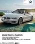 BMW ŘADY ( DVEŘOVÉ). CENA ZÁKLADNÍHO MODELU OD KČ BEZ DPH S BMW SERVICE INCLUSIVE LET / KM. BMW řady ( dveřové) Ceny a výbava Stav: Červenec