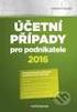 Základní funkce účetnictví Základní funkce účetnictví je (viz minulá přednáška): poskytovat informace o procesech v podniku potřebné pro jeho řízení a