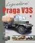 Jan Neumann. Praga V3S. retro. historie, vojenská provedení, nástavby, modernizace