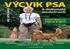 VÝCVIK PSA. k dokonalé poslušnosti. Obedience. krok za krokem. přivolání aportování. základní postavení. chůze u nohy ovladatelnost na dálku.