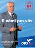 senátní volební obvod Olomouc S vámi pro vás prof. Ing. Jan Hálek, CSc. kandidát do Senátu za Olomoucko