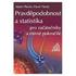 Kombinatorika, základy teorie pravděpodobnosti a statistiky