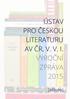 ÚSTAV PRO ČESKOU LITERATURU AV ČR, V. V. I. VÝROČNÍ ZPRÁVA 2015