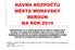 Návrh rozpočtu města Moravský Beroun na rok 2014 návrh rozpočtu 2014 v tis. Kč