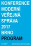 KONFERENCE MODERNÍ VEŘEJNÁ SPRÁVA 2017 BRNO PROGRAM