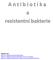 Zdrojový text: https://cs.wikipedia.org/wiki/antibiotikum https://cs.wikipedia.org/wiki/antibiotick%c3%a1_rezistence