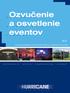 Ozvučenie a osvetlenie eventov. ponuka najčastejších technických riešení pri organizovaní eventov