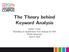The Theory behind Keyword Analysis. Václav Cvrček Workshop on Quantitative Text Analysis for SSH Brown University April 8, 2016