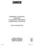 KOMBINACE CHLADNIÈKA- CH ODZIARKO-ZAMRA ARKA KOMBINOVANÁ CHLADNIÈKA ZD 22/6 AO (ZLRI 280) NÁVOD K OBSLUZE INSTRUKCJA OBS UGI NÁVOD NA OBSLUHU