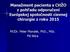 Manažment pacienta s CHŽO z pohľadu odporučení Európskej spoločnosti cievnej chirurgie z roku MUDr. Peter Mondek, PhD., MSc.