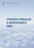 Európska agentúra pre bezpečnosť letectva VÝROČNÝ PREHĽAD O BEZPEČNOSTI 2006