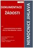 NEMOCNICE JIHLAVA ŽÁDOSTI DOKUMENTACE O SCHVÁLENÍ DOTACE NA NÁKUP SPECT/CT PRO NEMOCNICI JIHLAVA