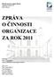 ZPRÁVA O ČINNOSTI ORGANIZACE ZA ROK 2011