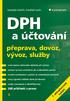 a účtování přeprava, dovoz, vývoz, služby nová úprava daňového dokladu při vývozu zrušení vývozu umístěním do svobodného pásma