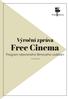 Free Cinema. Výroční zpráva. Program otevřeného filmového vzdělání