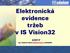 Elektronická evidence tržeb v IS Vision32