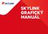 SKYLINK GRAFICKÝ MANUÁL