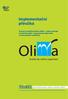 Implementační příručka. Pokyny k použití systému OLINA online nástroje pro řízení kvality v organizacích zájmového a neformálního vzdělávání
