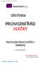 PROVOZNÍ ŘÁD VLEČKY. DKV Praha PROVOZNÍ PRACOVIŠTĚ II. ČESKÉ DRÁHY, a. s. Ing. František Kozel v.r. Vrchní přednosta DKV