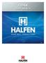 2001. Veškeré dodávky jsou realizovány výlučně podle Všeobecných obchodních podmínek společnosti HALFEN s.r.o.