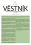 VĚSTNÍK MINISTERSTVA ŽIVOTNÍHO PROSTŘEDÍ.  OBSAH. 3. Dodatek č. 15 ke Směrnici MŽP č. 6/2010 o poskytování