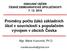 Proměny počtu žáků základních škol v souvislosti s populačním vývojem v obcích Česka