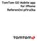 TomTom GO Mobile app for iphone Referenční příručka