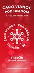 december TRENČÍN Mierové námestie. programový sprievodca