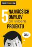 5 najväčších. omylov PROJEKTU. pri výbere