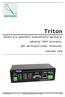 Triton. řešení pro speciální komunikační aplikace: výkonný 16bit procesor, pět sériových linek, Ethernet, kontakt relé