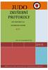 JUDO ZKUŠEBNÍ PROTOKOLY [2017] KYU PRO ZKOUŠKY NA TECHNICKÉ STUPNĚ. autor: Jiří Vele předseda KD ČSJu