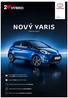 NOVÝ YARIS. Cenník 2017 ZĽAVA 200 NA HYBRIDNÚ VERZIU ZĽAVA 400 NA KONVENČNÚ VERZIU ZĽAVA AŽ 650 NA PAKETY VÝBAV