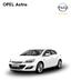 Opel Astra. S petimi vrati Selection Enjoy Drive Cosmo Bi-Turbo , ,00. 6-stopenjski avtomatski , , ,00