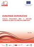 EVROPSKÁ DOPORUČENÍ. forquality.eu KVALITA PRACOVNÍCH MÍST V SEKTORU OSOBNÍCH SLUŽEB A SLUŽEB PRO DOMÁCNOST. Únor 2016