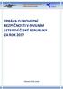 ÚSTAV PRO ODBORNÉ ZJIŠŤOVÁNÍ PŘÍČIN LETECKÝCH NEHOD ZPRÁVA O PROVOZNÍ BEZPEČNOSTI V CIVILNÍM LETECTVÍ ČESKÉ REPUBLIKY ZA ROK 2017