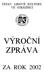 ÚSTAV LIDOVÉ KULTURY VE STRÁŽNICI VÝROČNÍ ZPRÁVA