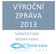 VÝROČNÍ ZPRÁVA 2013 NADAČNÍ FOND MODRÁ RYBKA